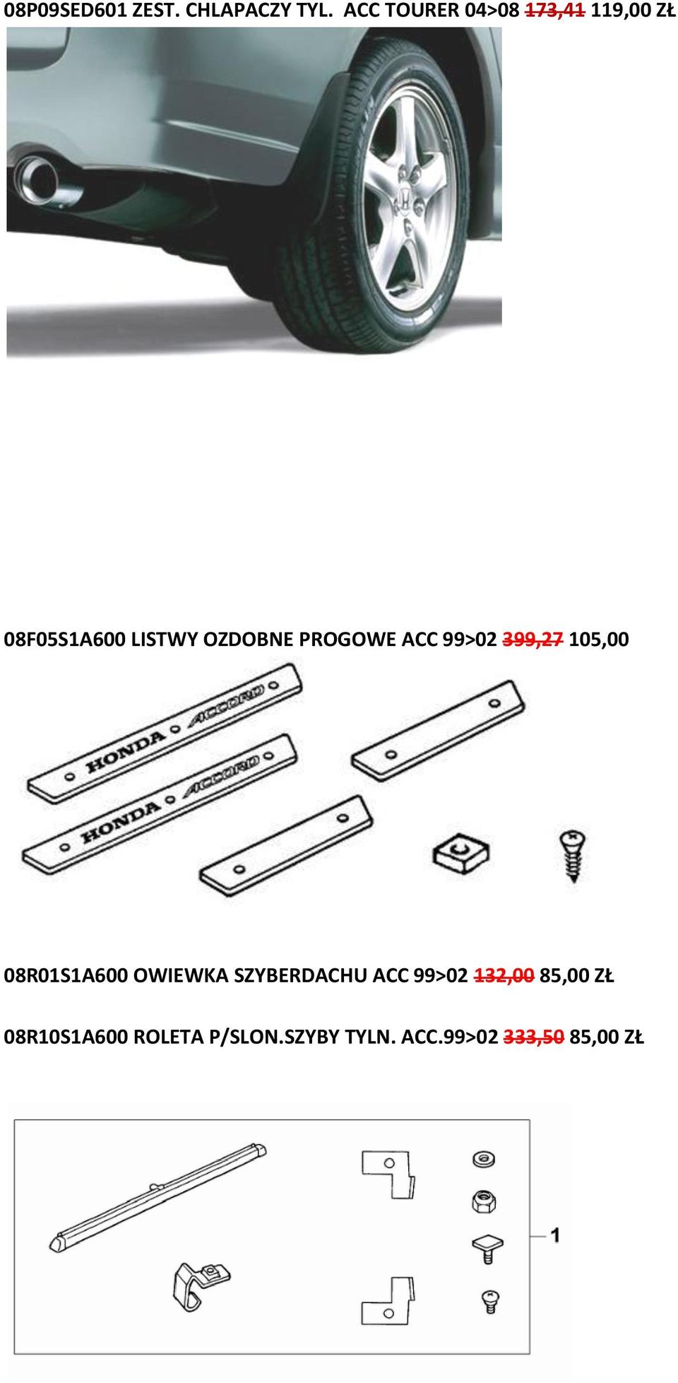 PROGOWE ACC 99>02 399,27 105,00 08R01S1A600 OWIEWKA