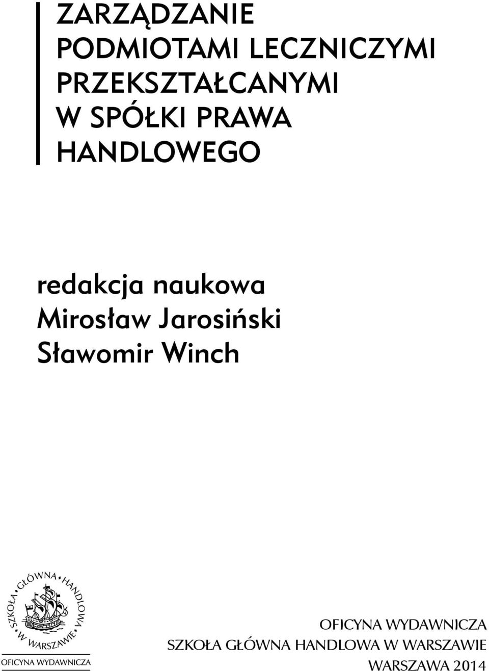 redakcja naukowa Mirosław Jarosiński Sławomir