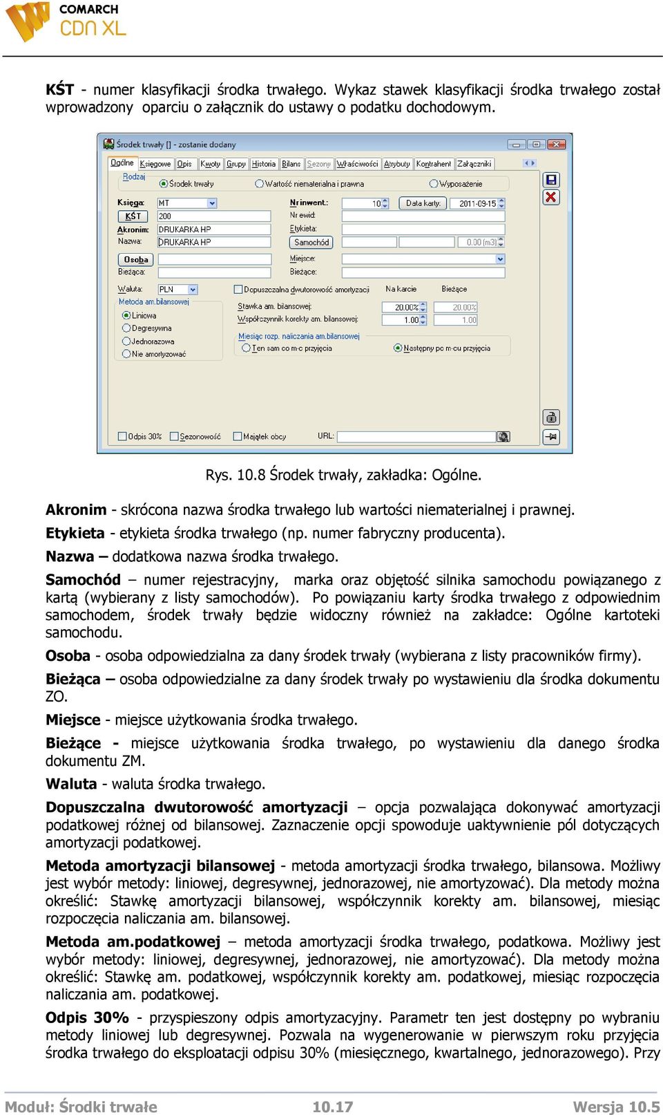 Samochód numer rejestracyjny, marka oraz objętość silnika samochodu powiązanego z kartą (wybierany z listy samochodów).