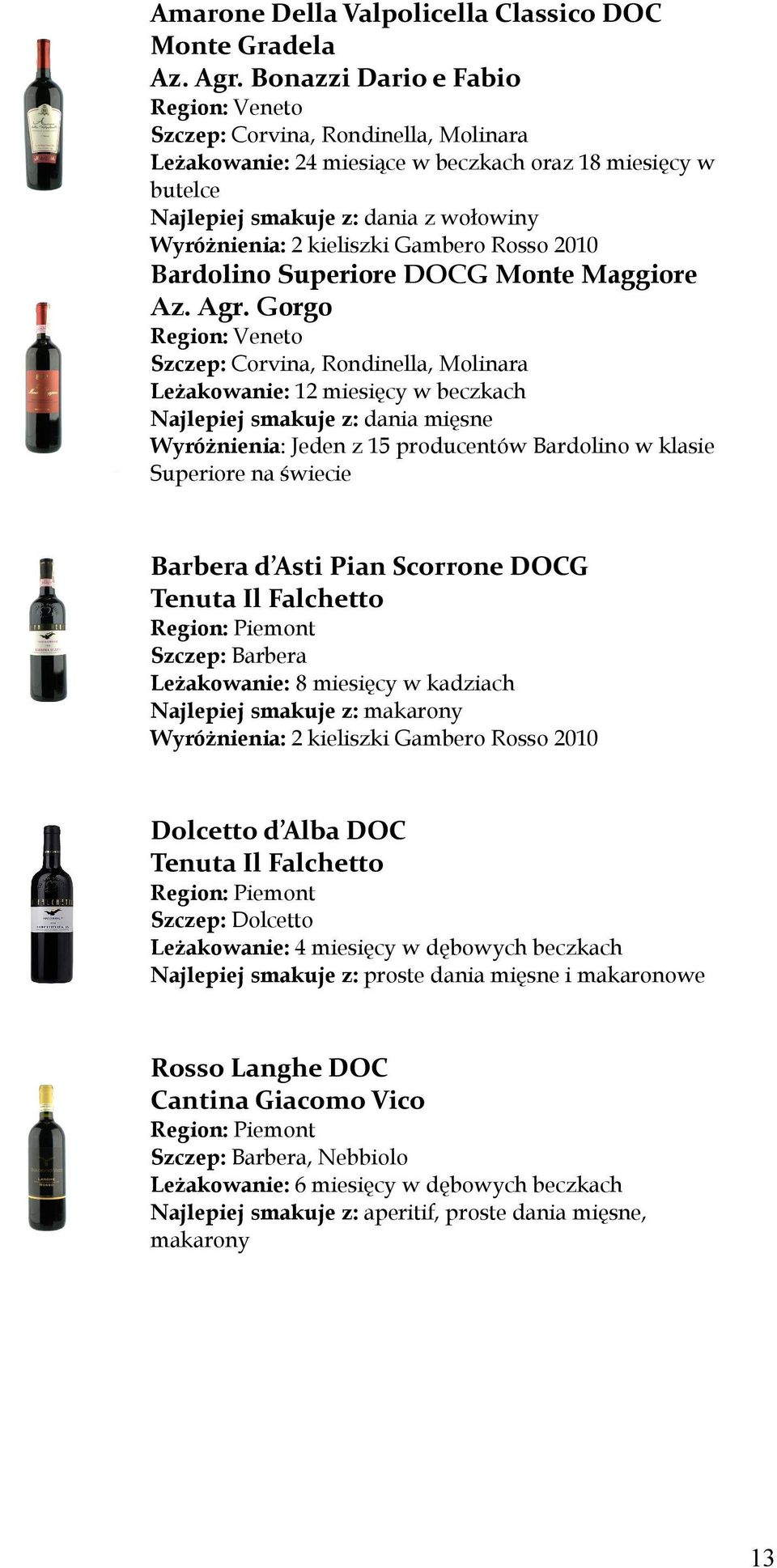 kieliszki Gambero Rosso 2010 Bardolino Superiore DOCG Monte Maggiore Az. Agr.