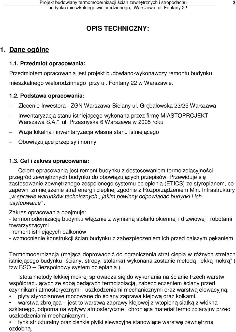 Grębałowska 23/25 Warszawa Inwentaryzacja stanu istniejącego wykonana przez firmę MIASTOPROJEKT Warszawa S.A. ul.