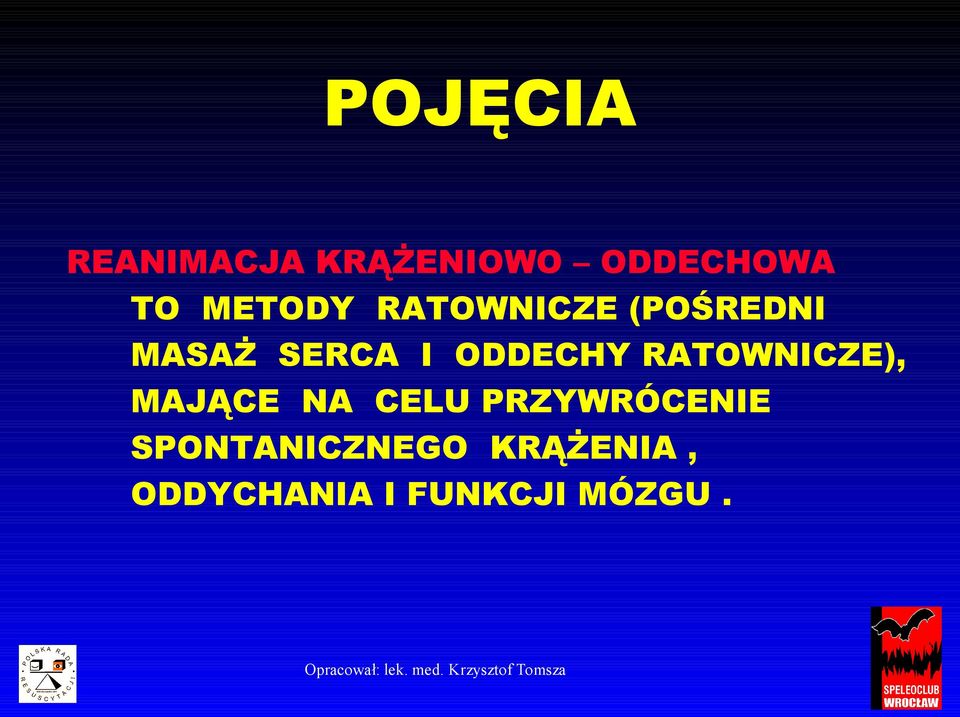 ODDECHY RATOWNICZE), MAJĄCE NA CELU