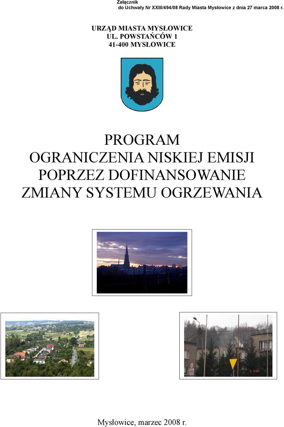 POWSTAŃCÓW 1 41-400 MYSŁOWICE PROGRAM OGRANICZENIA NISKIEJ