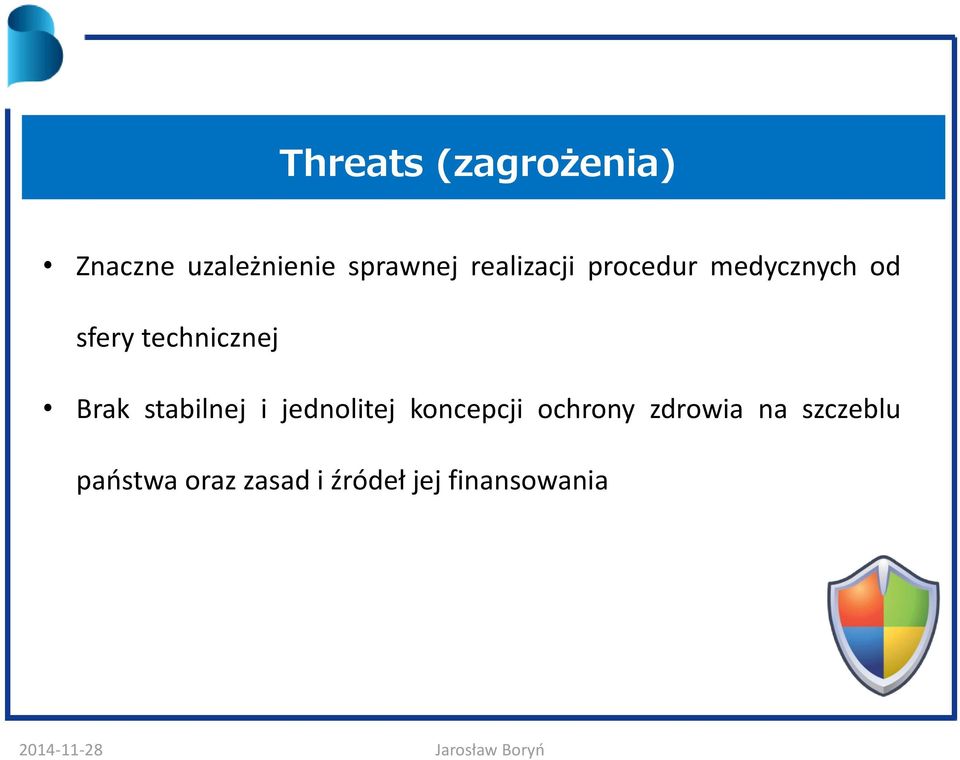 Brak stabilnej i jednolitej koncepcji ochrony zdrowia