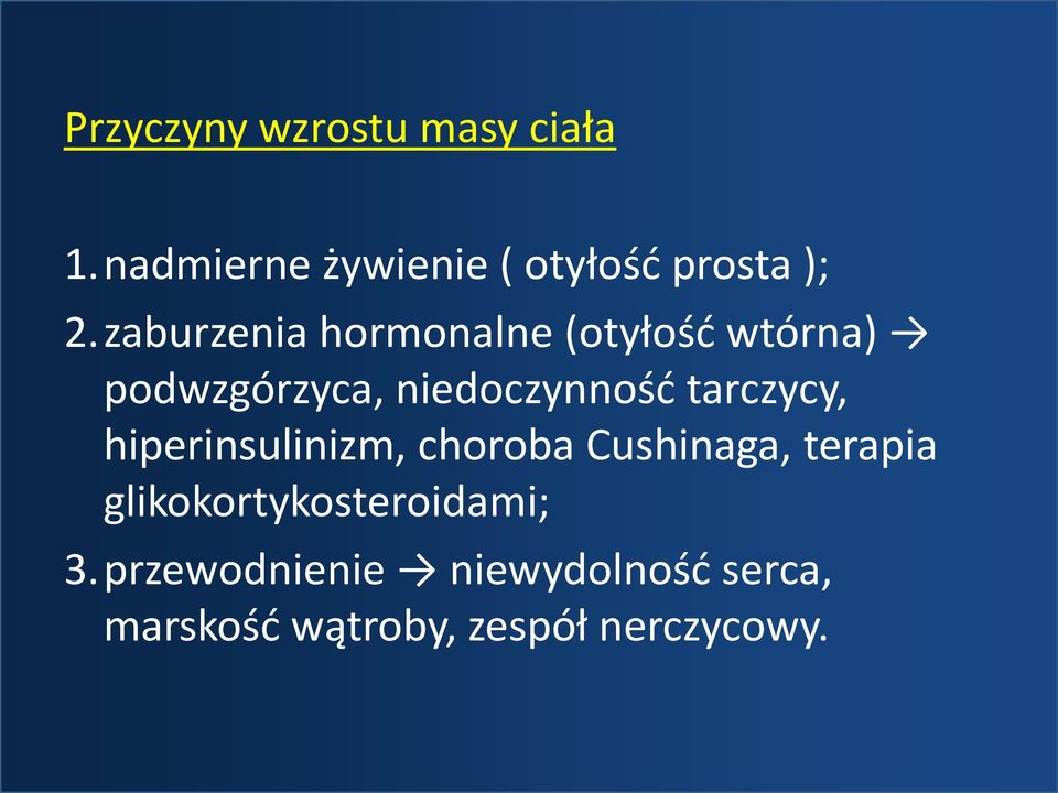 tarczycy, hiperinsulinizm, choroba Cushinaga, terapia