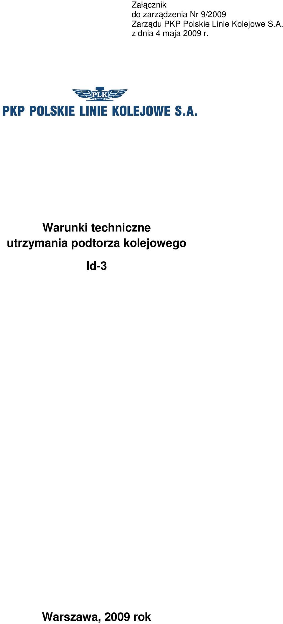 z dnia 4 maja 2009 r.