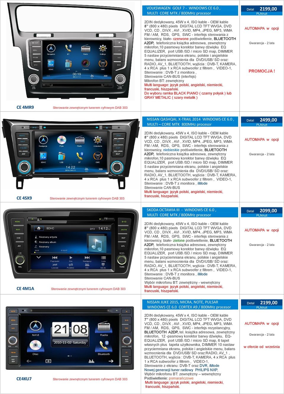 metalik ) CE 4MR9 kierownicy, niebieskie podświetlenie, BLUETOOTH 4 x RCA plus Sterowanie CAN-BUS SKODA OCTAWIA III - WINDOWS CE 6.