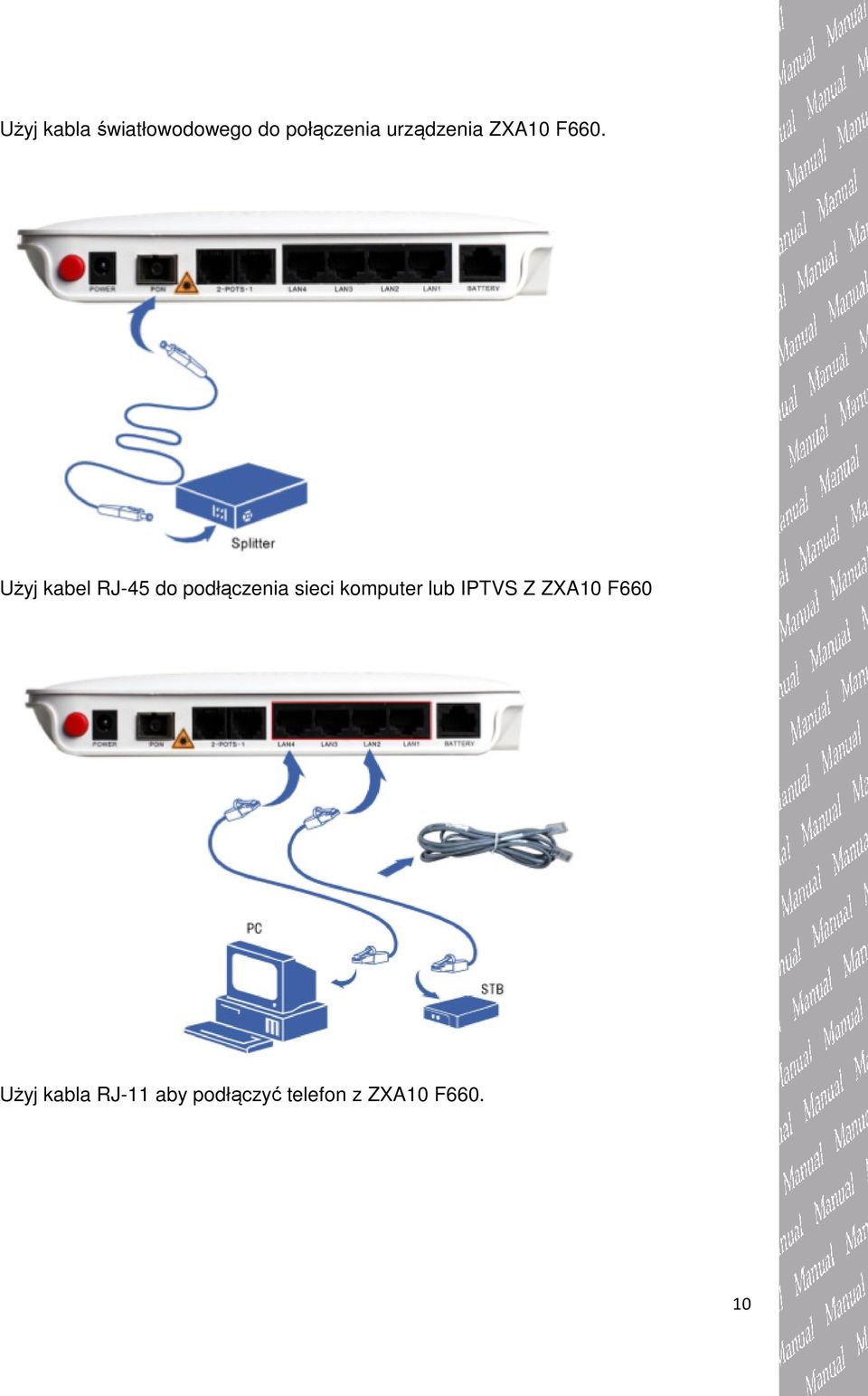 Użyj kabel RJ-45 do podłączenia sieci komputer