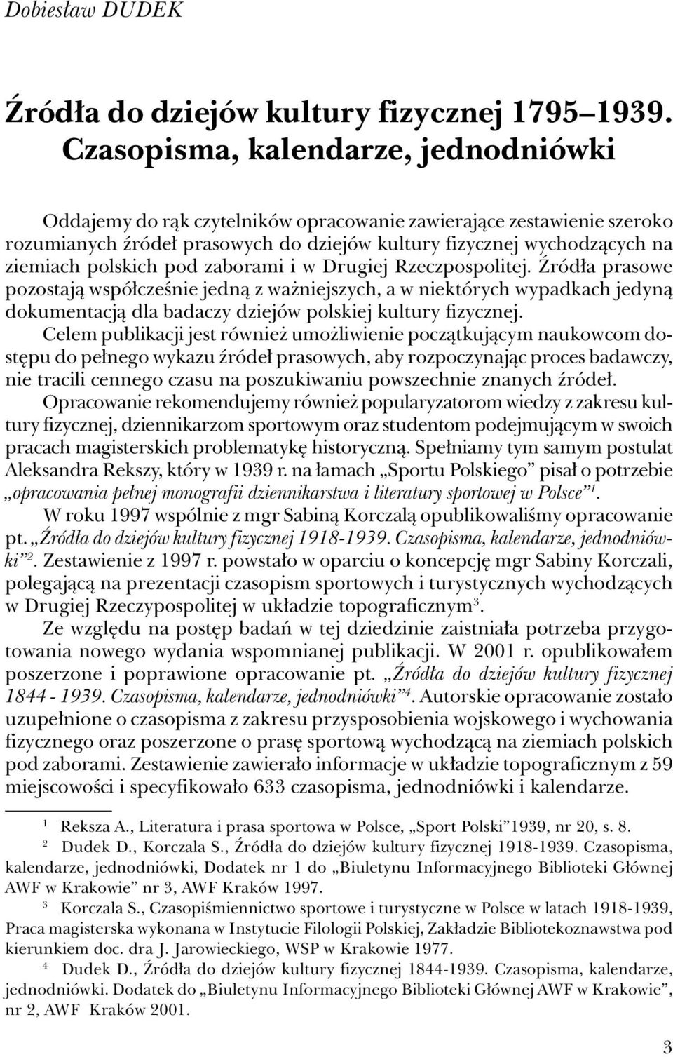 polskich pod zaborami i w Drugiej Rzeczpospolitej.