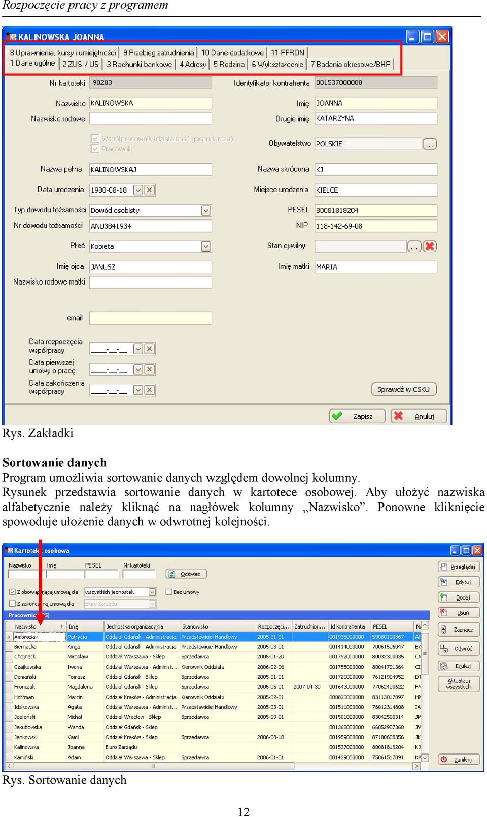 Rysunek przedstawia sortowanie danych w kartotece osobowej.