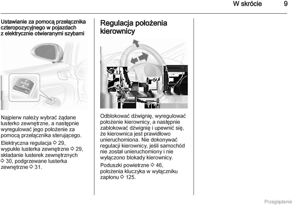 Elektryczna regulacja 3 29, wypukłe lusterka zewnętrzne 3 29, składanie lusterek zewnętrznych 3 30, podgrzewane lusterka zewnętrzne 3 31.