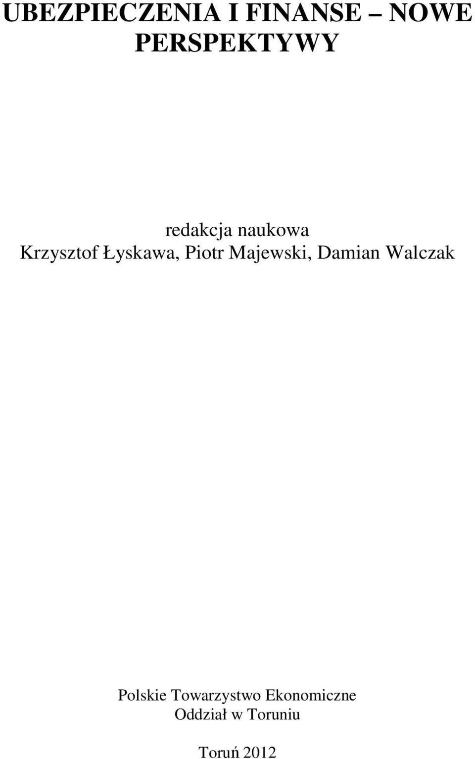 Majewski, Damian Walczak Polskie