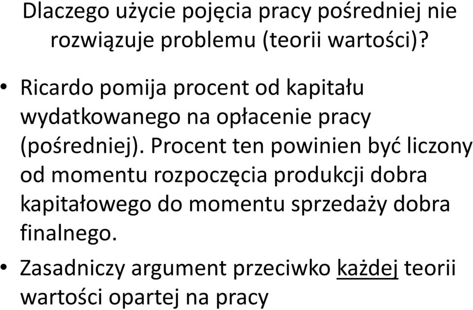 Procent ten powinien byd liczony od momentu rozpoczęcia produkcji dobra kapitałowego do