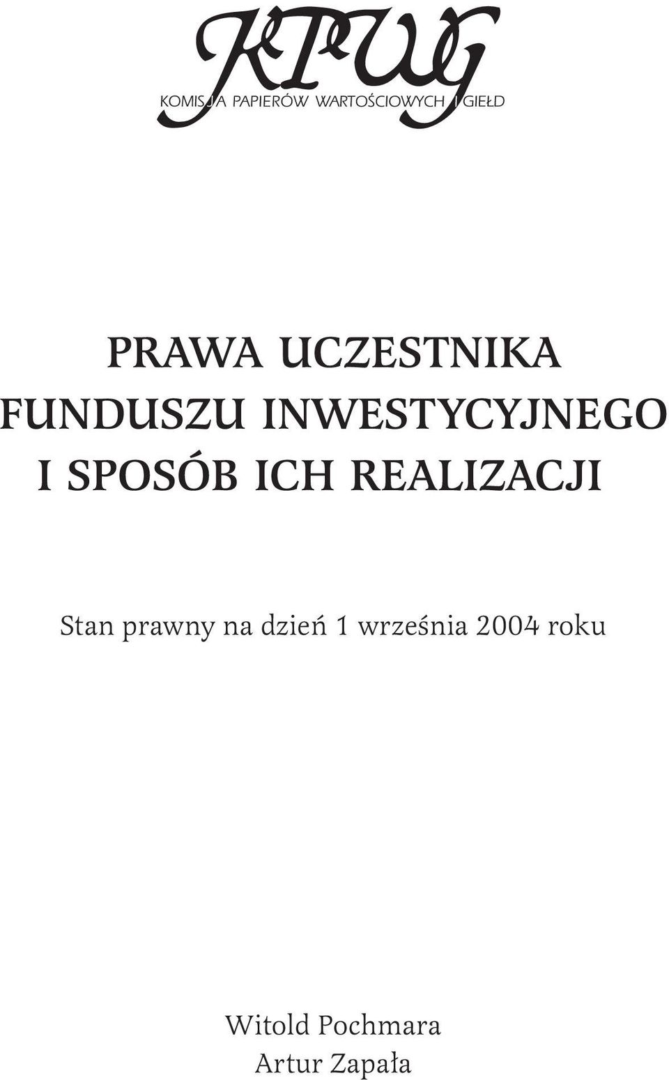 Zwoliński Pracownicy urzędu KPWiG Stan prawny na