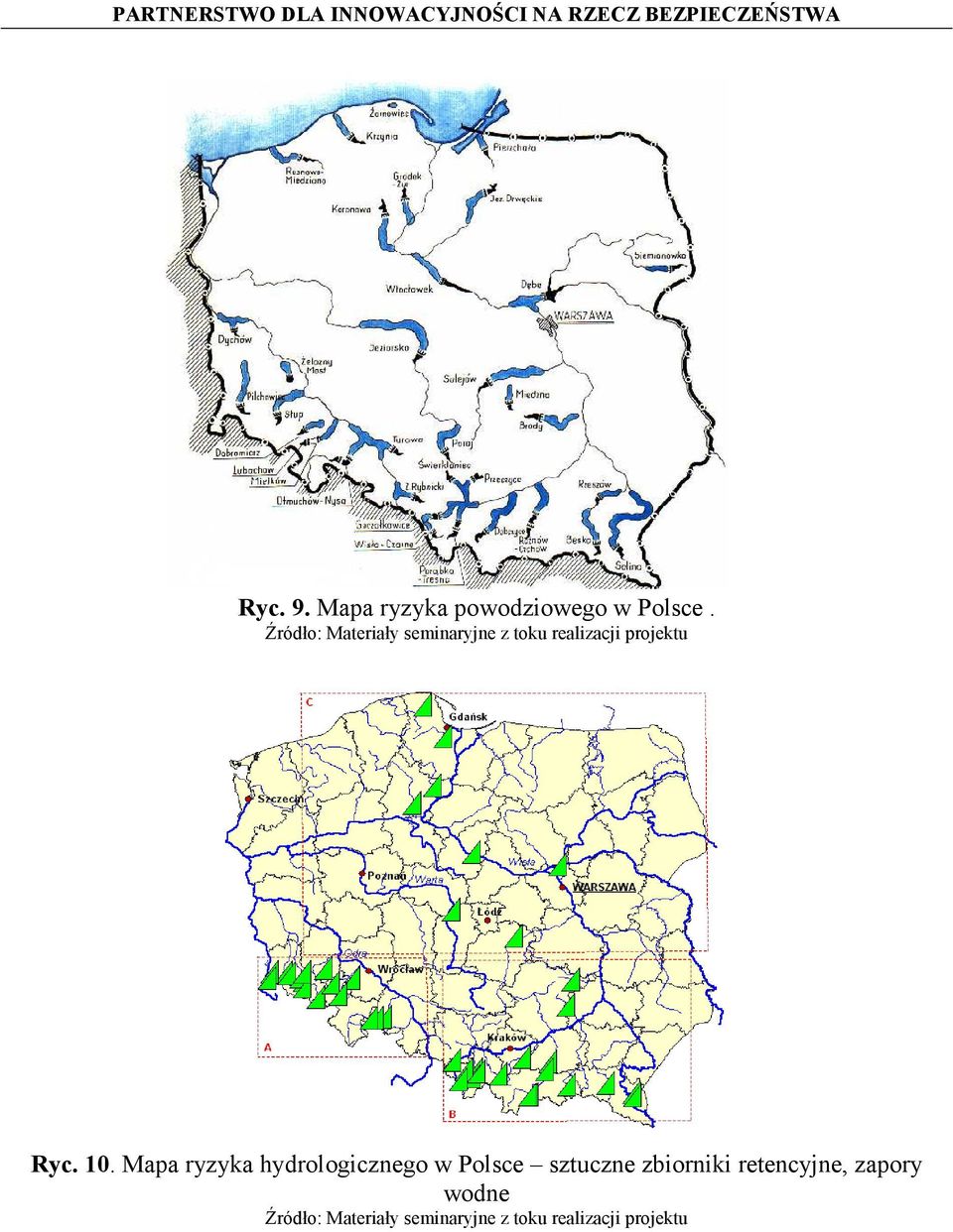 10. Mapa ryzyka hydrologicznego w Polsce sztuczne zbiorniki