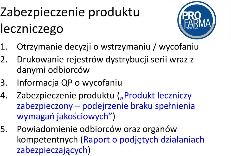 Zabezpieczenie produktu ( Produkt leczniczy zabezpieczony podejrzenie braku spełnienia wymagań