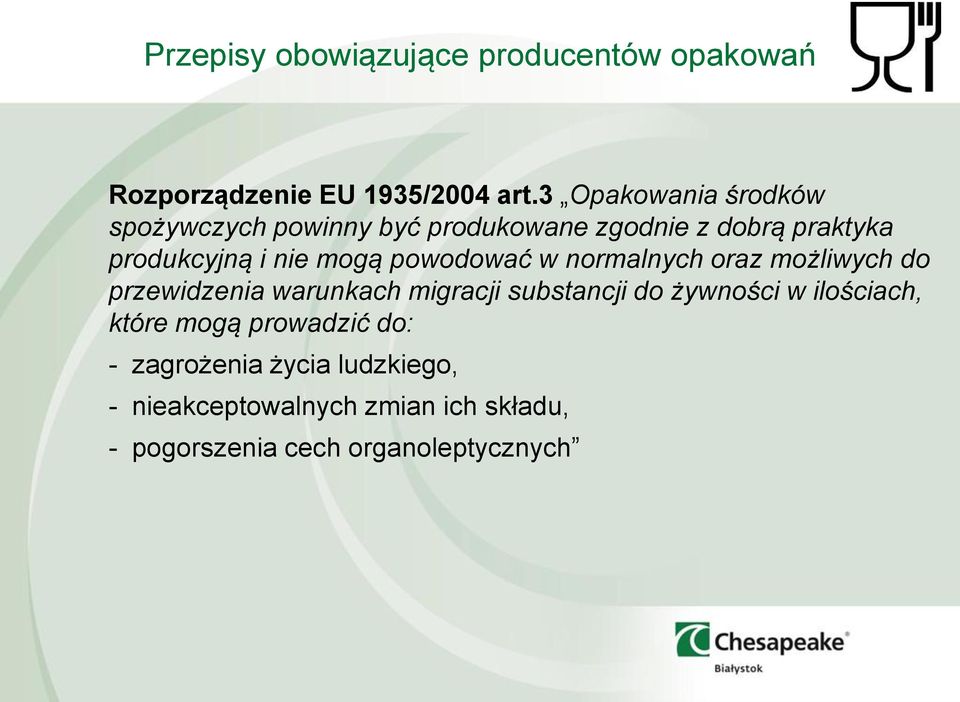 i nie mogą powodować w normalnych oraz możliwych do przewidzenia warunkach migracji