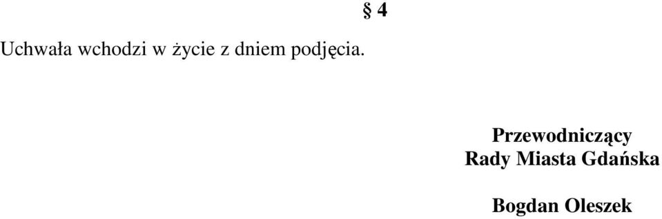 4 Przewodniczący Rady