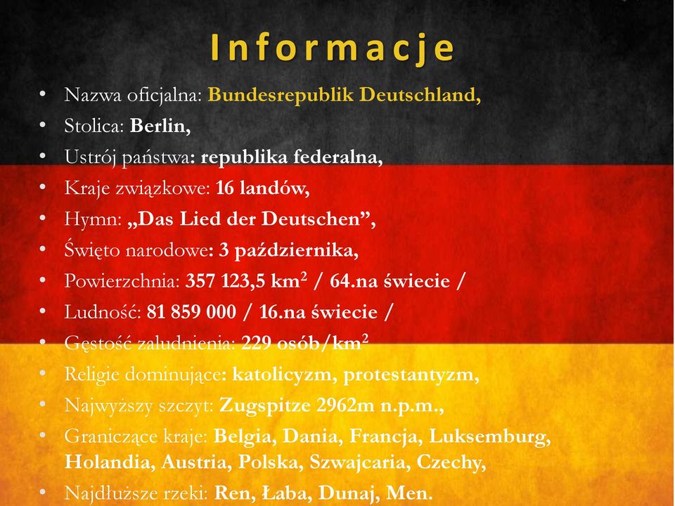 na świecie / Ludność: 81 859 000 / 16.