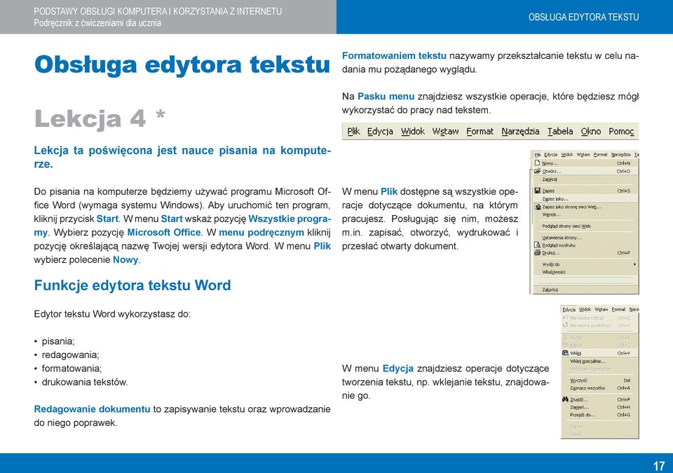 Do pisania na komputerze będziemy używać programu Microsoft Office Word (wymaga systemu Windows). Aby uruchomić ten program, kliknij przycisk Start. W menu Start wskaż pozycję Wszystkie programy.