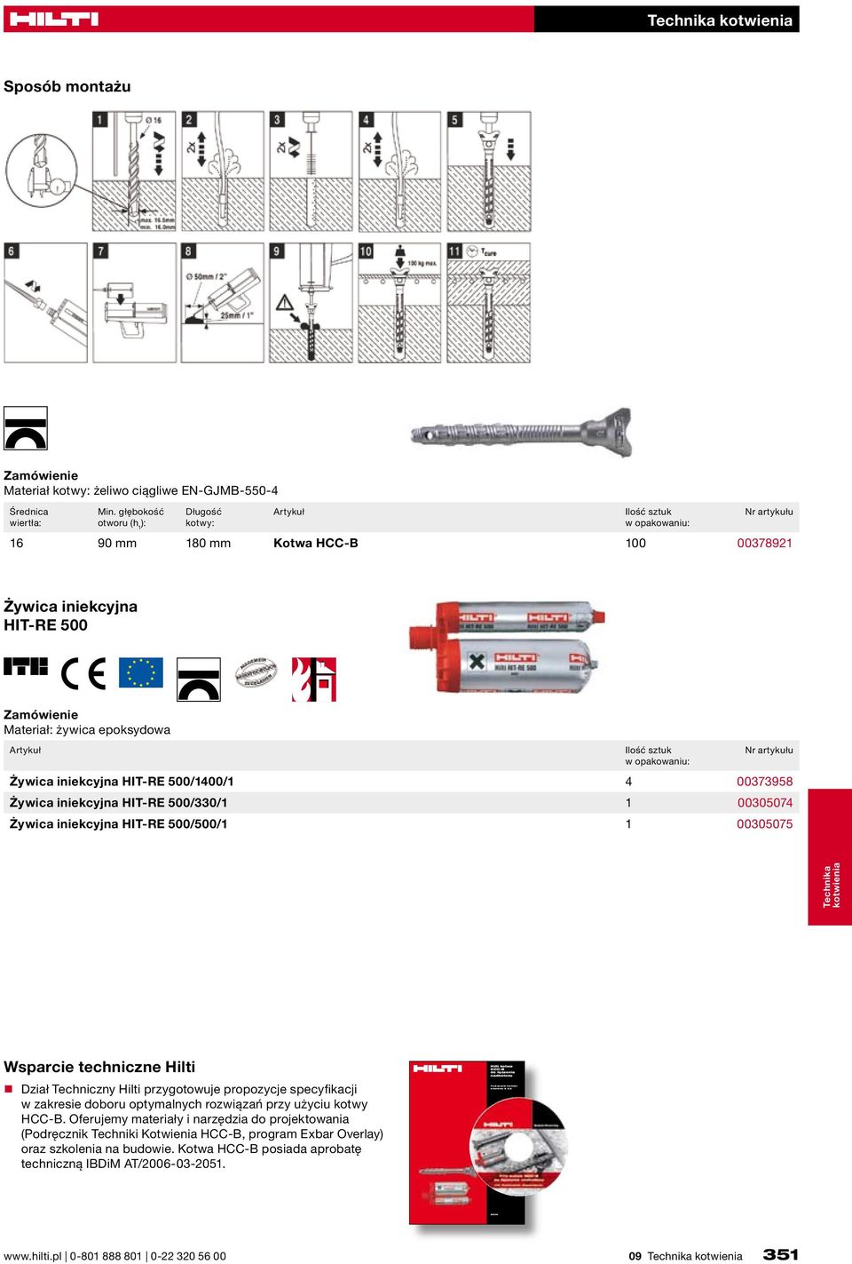 Dział Techniczny Hilti przygotowuje propozycje specyfikacji w zakresie doboru optymalnych rozwiązań przy użyciu kotwy HCC B.