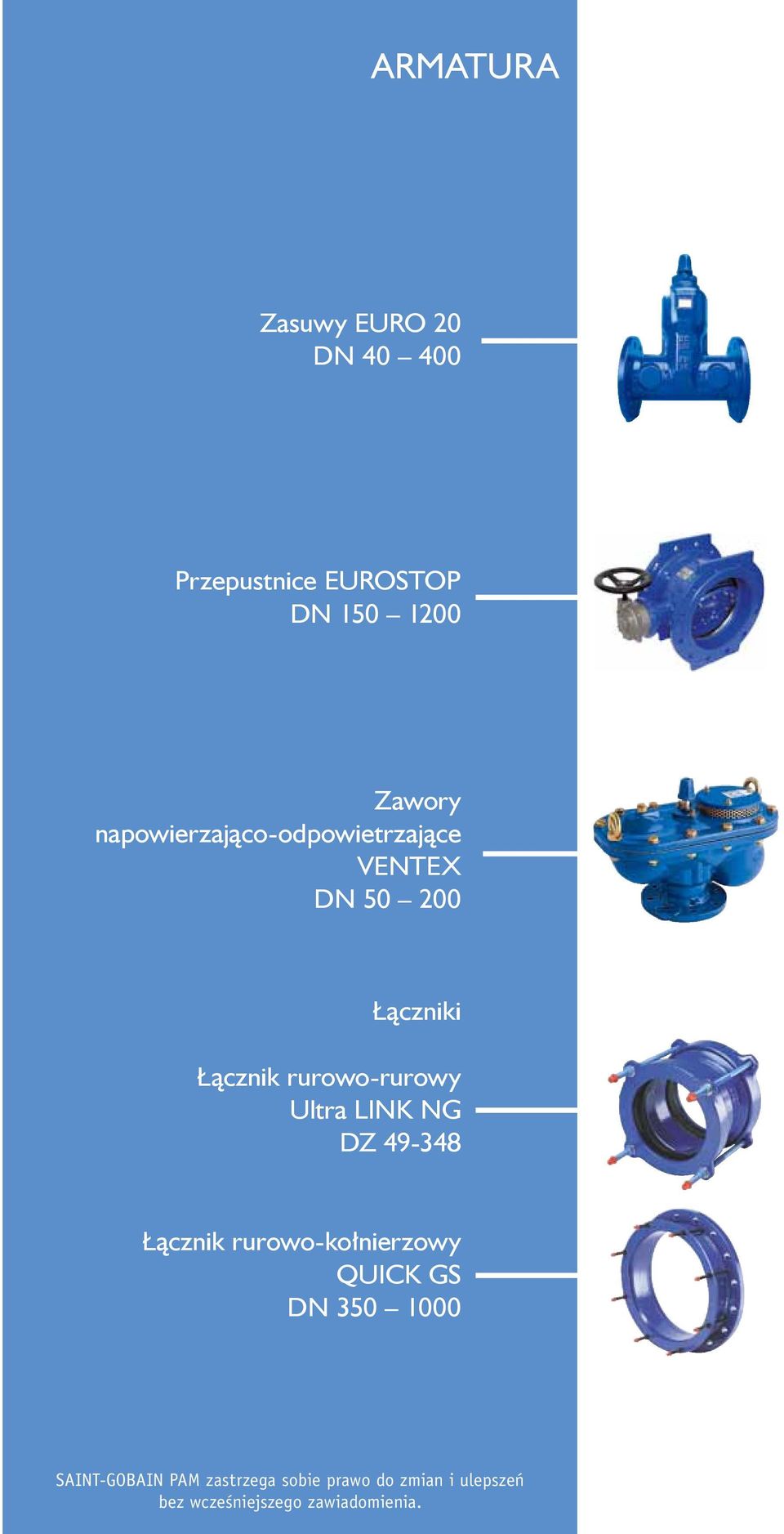 Ultra LINK NG DZ 49-348 Łącznik rurowo-kołnierzowy QUICK GS DN 350 1000