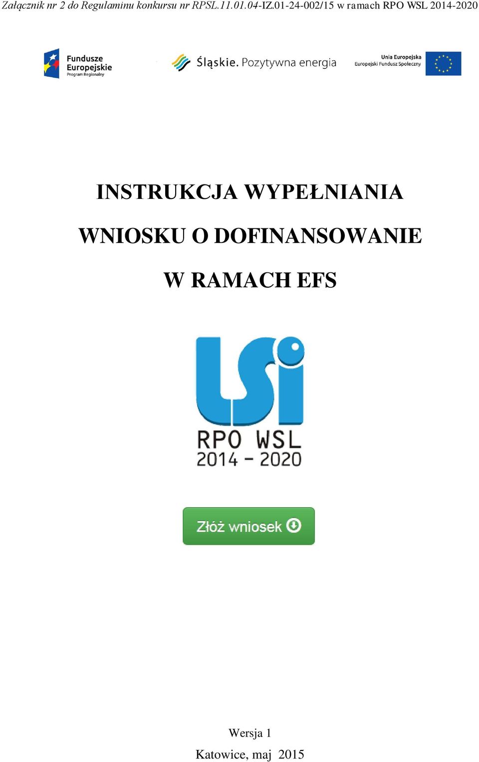 01-24-002/15 w ramach RPO WSL 2014-2020