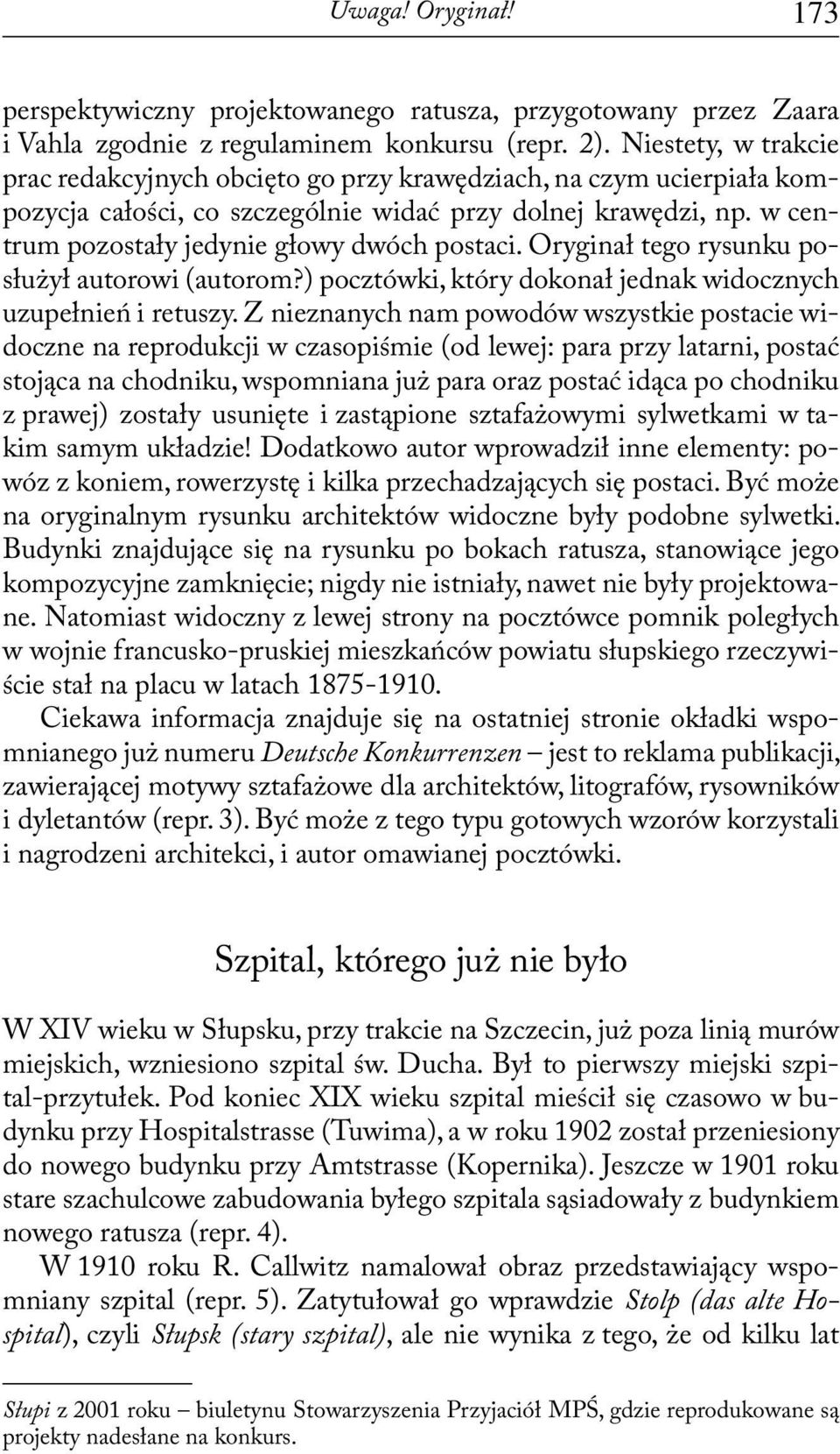 w centrum pozostały jedynie głowy dwóch postaci. Oryginał tego rysunku posłużył autorowi (autorom?) pocztówki, który dokonał jednak widocznych uzupełnień i retuszy.