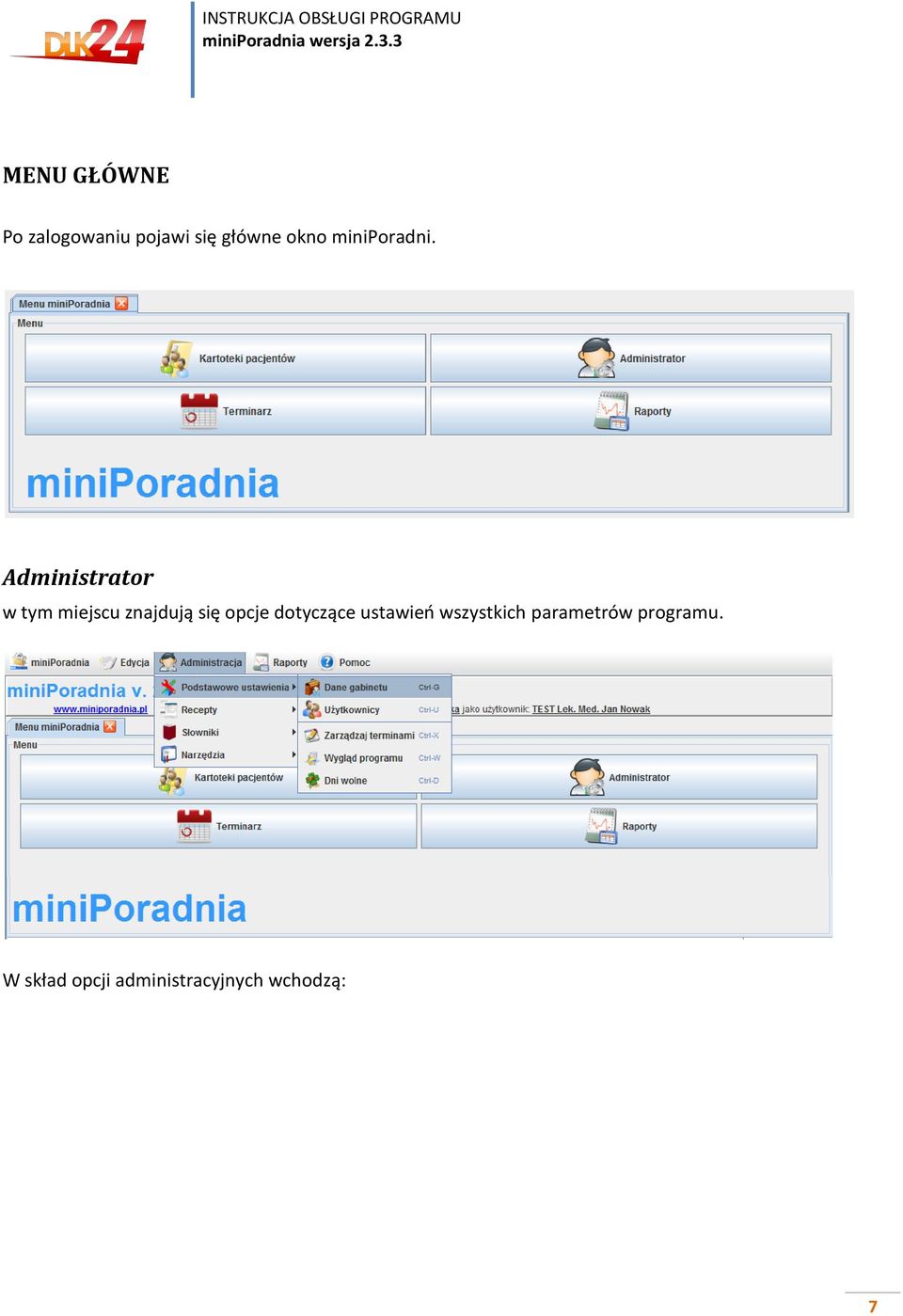 Administrator w tym miejscu znajdują się opcje