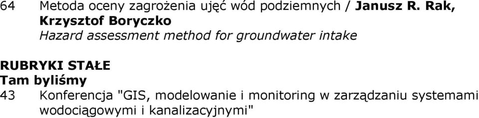 intake RUBRYKI STAŁE Tam byliśmy 43 Konferencja "GIS,