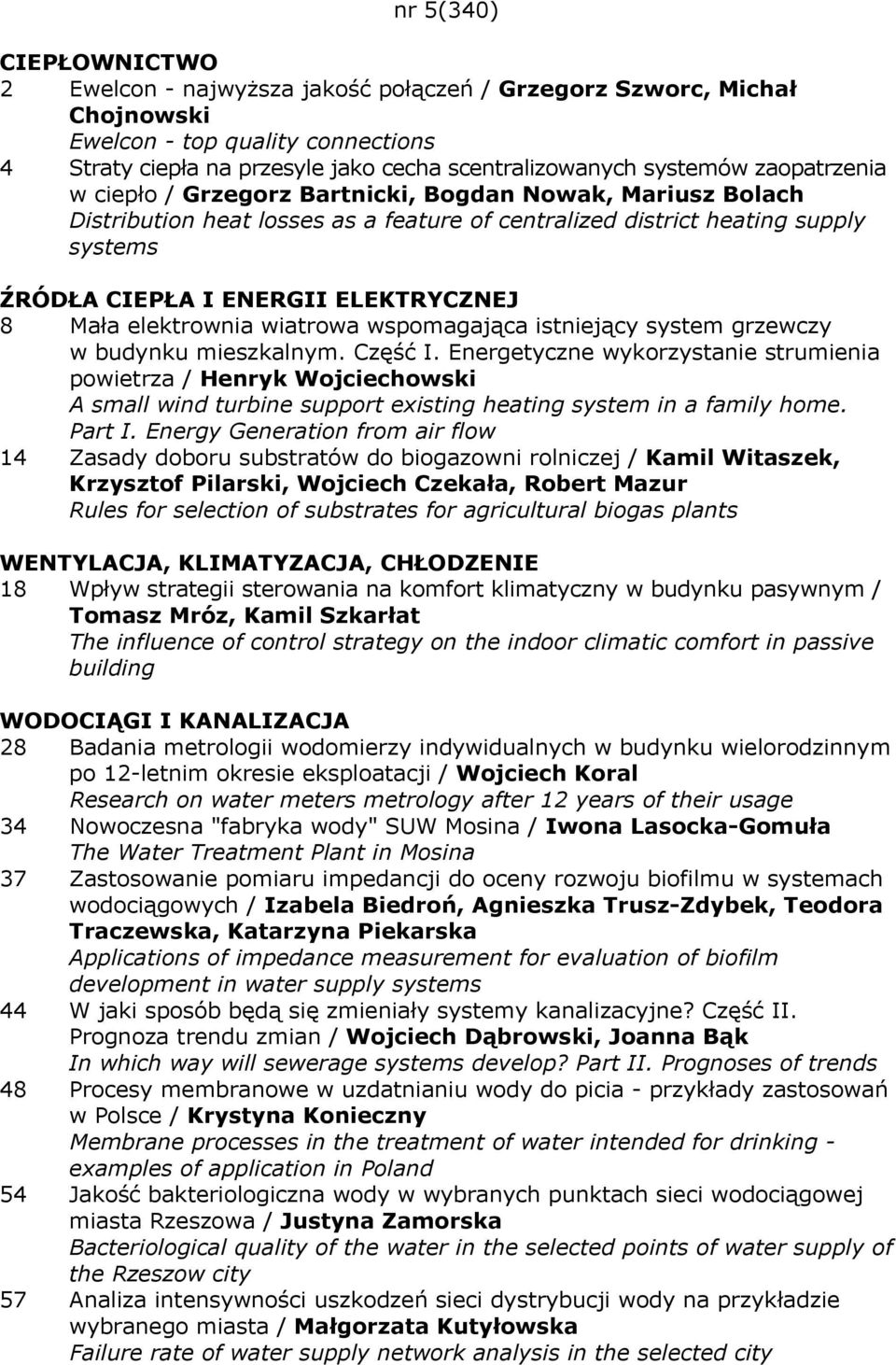 Mała elektrownia wiatrowa wspomagająca istniejący system grzewczy w budynku mieszkalnym. Część I.