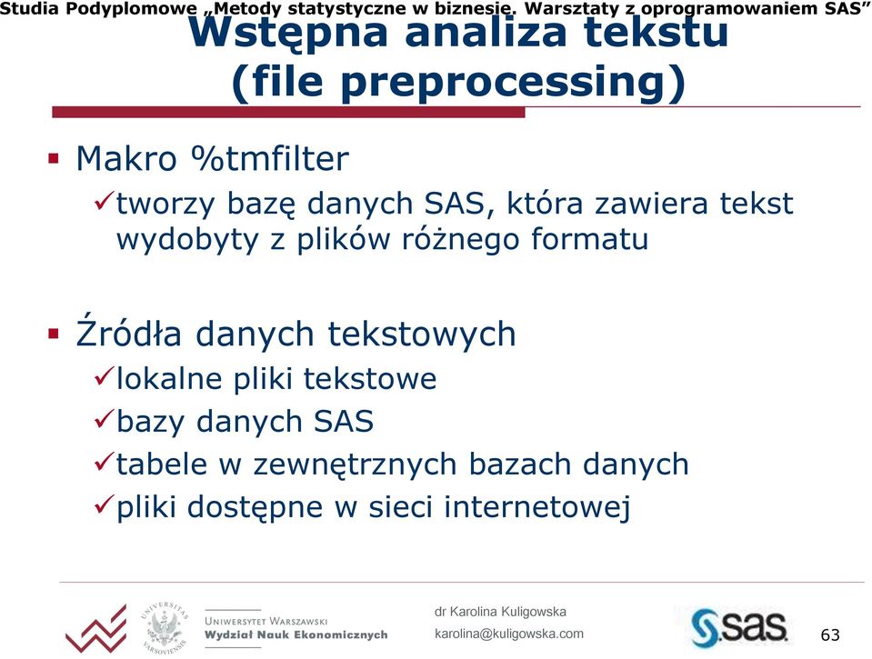 formatu Źródła danych tekstowych lokalne pliki tekstowe bazy danych