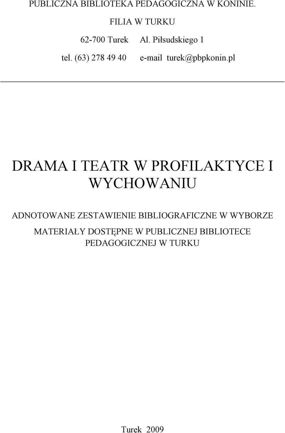 pl DRAMA I TEATR W PROFILAKTYCE I WYCHOWANIU ADNOTOWANE ZESTAWIENIE