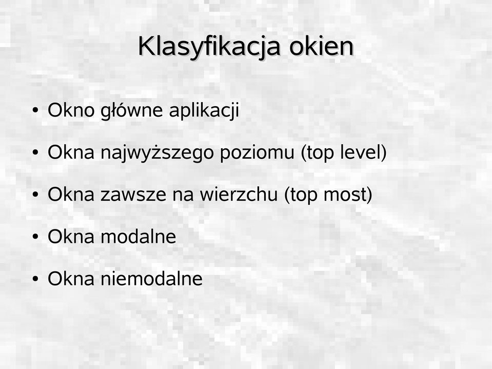 (top level) Okna zawsze na wierzchu