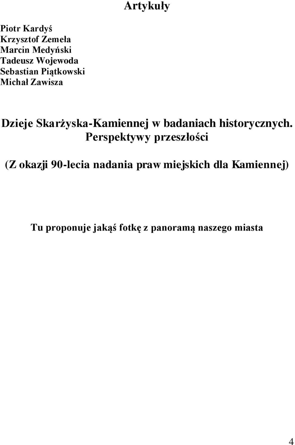 badaniach historycznych.