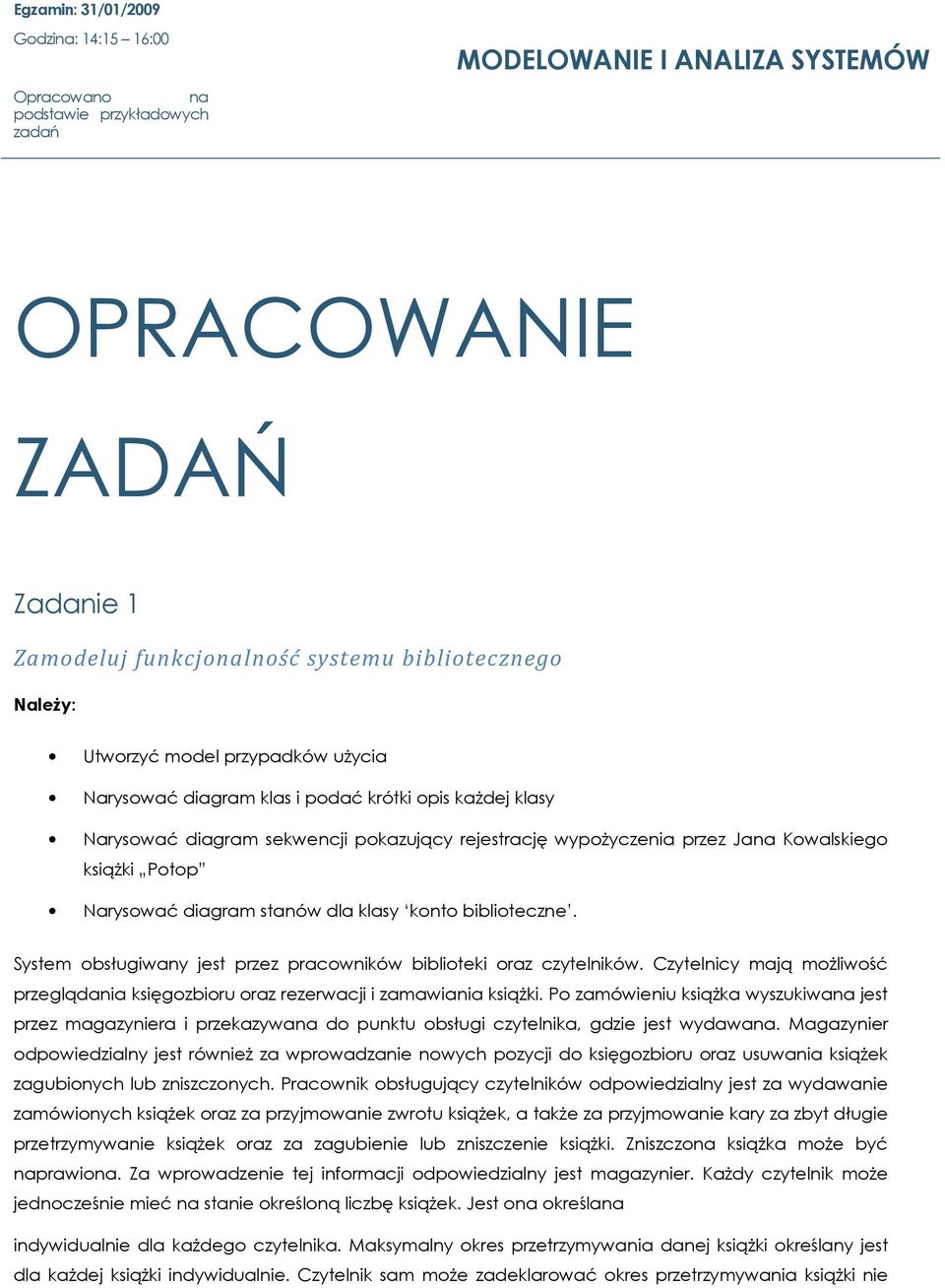 diagram stanów dla klasy konto biblioteczne. System obsługiwany jest przez pracowników biblioteki oraz czytelników.