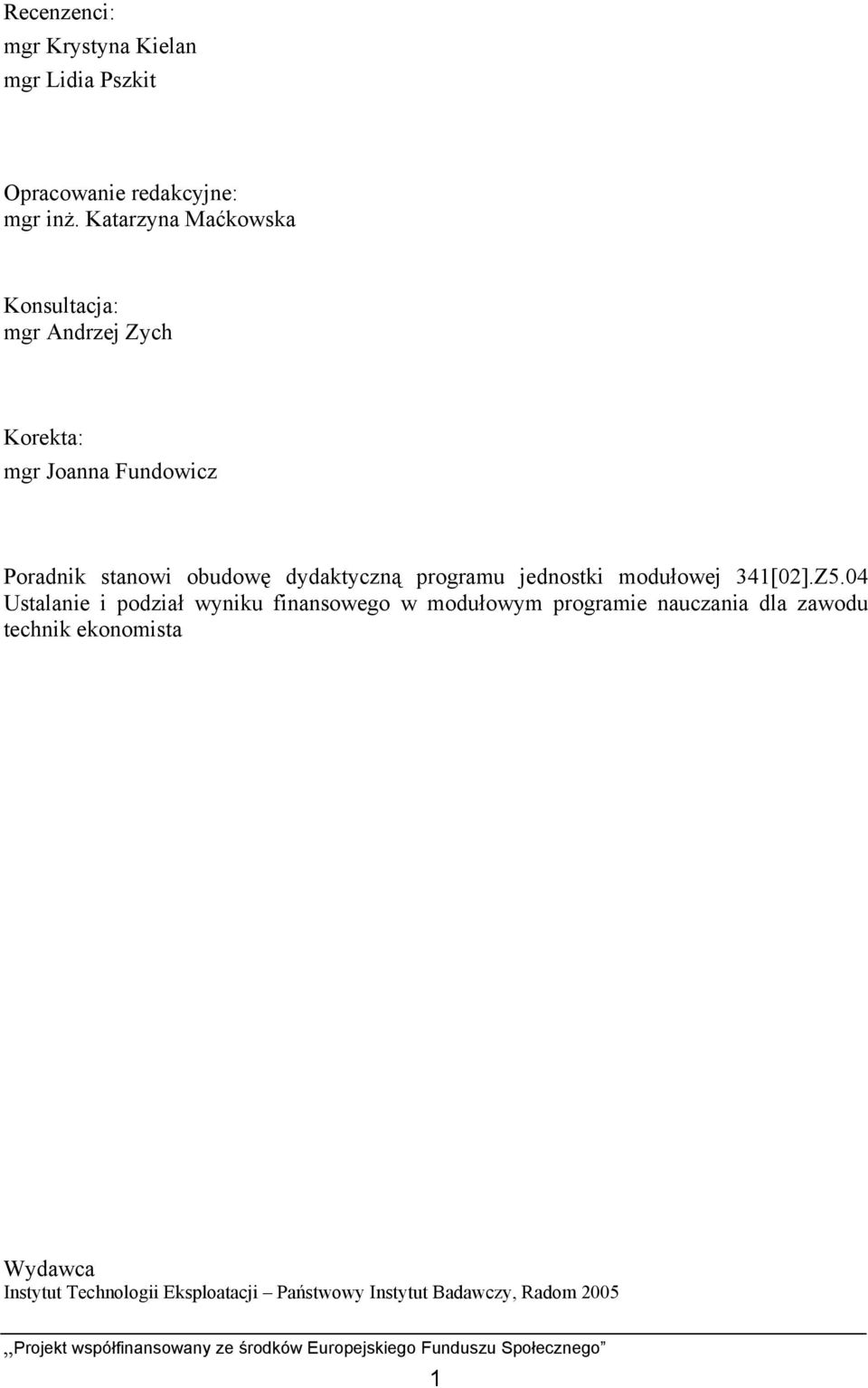 dydaktyczną programu jednostki modułowej 341[02].Z5.