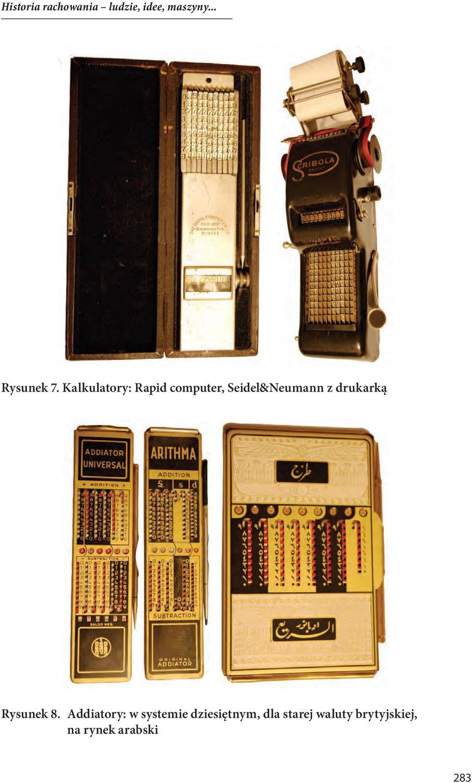 Kalkulatory: Rapid computer, Seidel&Neumann z