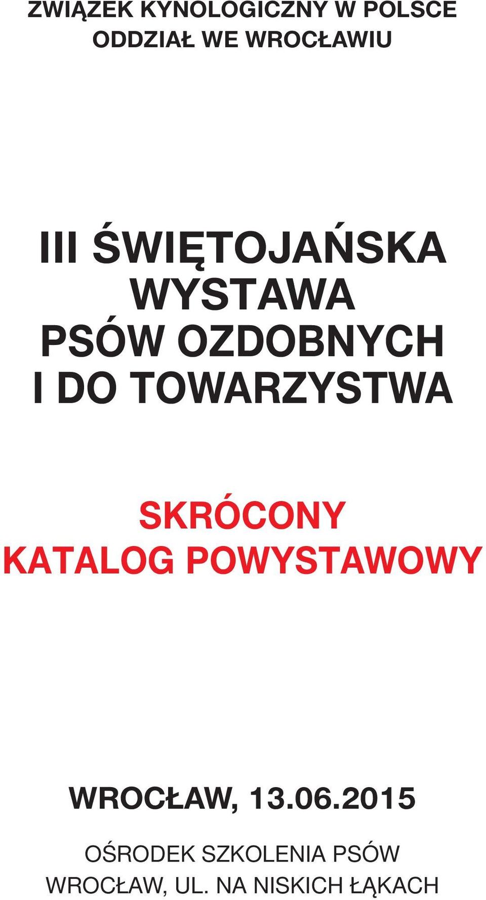 TOWARZYSTWA SKRÓCONY KATALOG POWYSTAWOWY WROCŁAW, 13.