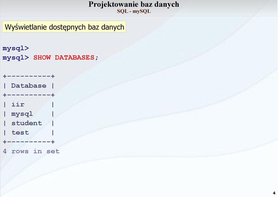 +----------+ Database +----------+