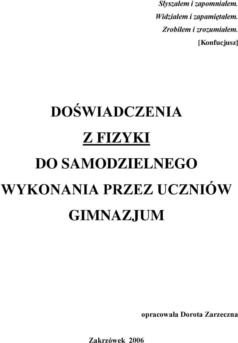 [Konfucjusz] DOŚWIADCZENIA Z FIZYKI DO