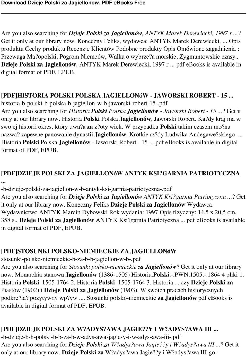 . Dzieje Polski za Jagiellonów, ANTYK Marek Derewiecki, 1997 r... pdf ebooks is available in digital format of PDF, EPUB. [PDF]HISTORIA POLSKI POLSKA JAGIELLONóW - JAWORSKI ROBERT - 15.