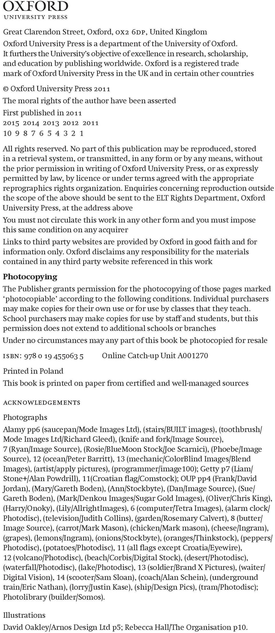 Oxford is a registered trade mark of Oxford University Press in the UK and in certain other countries Oxford University Press 0 The moral rights of the author have been asserted First published in 0