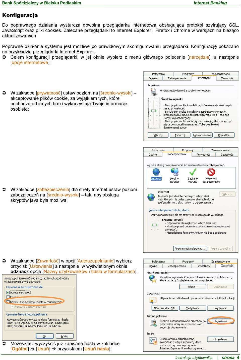 Konfigurację pokazano na przykładzie przeglądarki Internet Explorer.