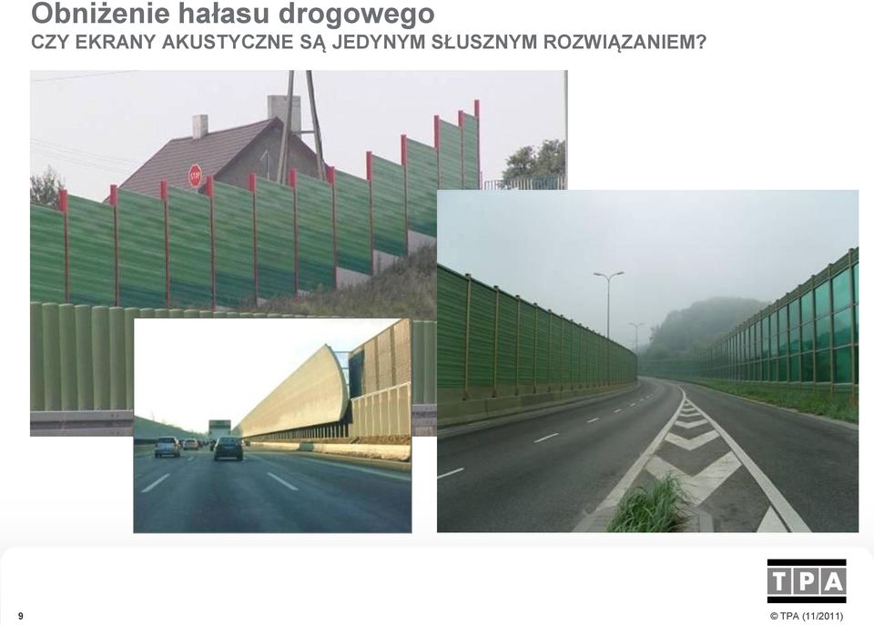 AKUSTYCZNE SĄ JEDYNYM