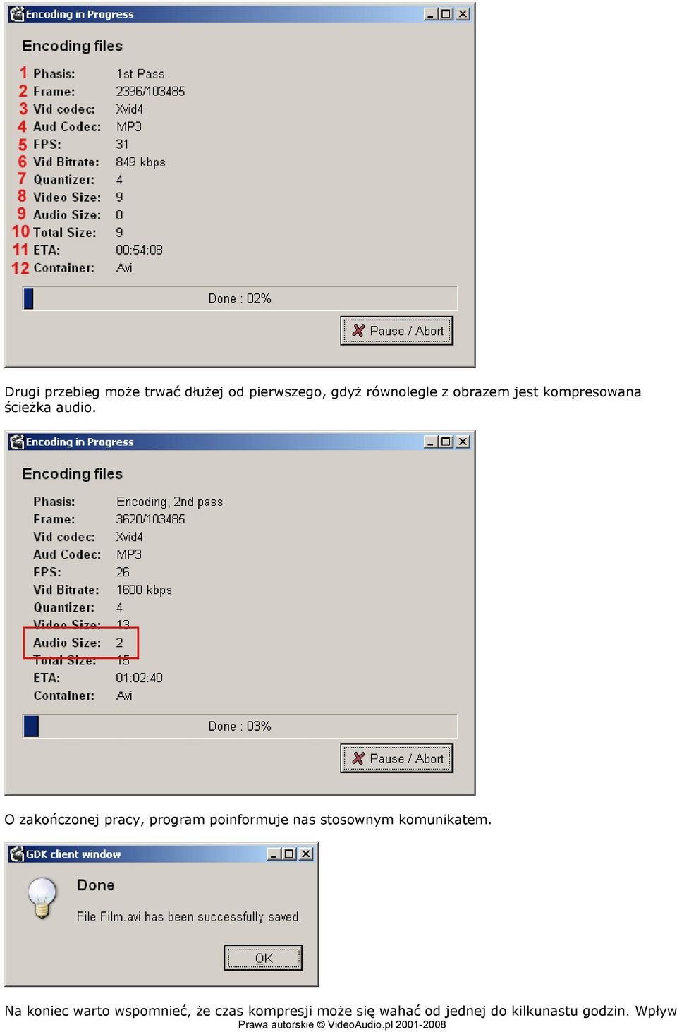 O zakończonej pracy, program poinformuje nas stosownym komunikatem.