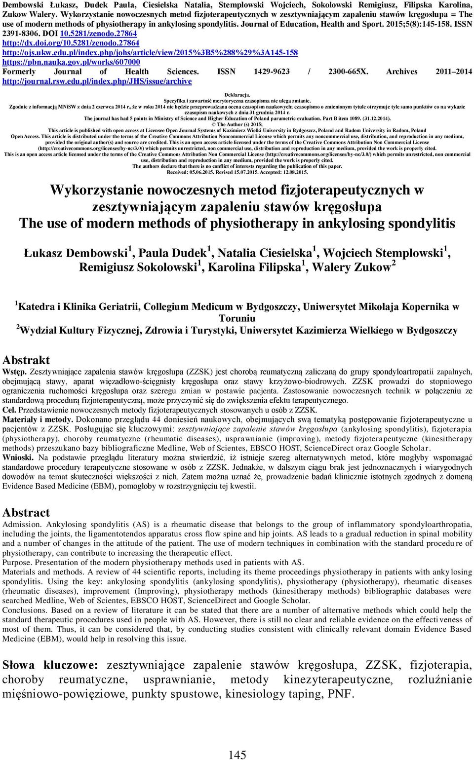 Journal of Education, Health and Sport. 2015;5(8):145-158. ISSN 2391-8306. DOI 10.5281/zenodo.27864 http://dx.doi.org/10.5281/zenodo.27864 http://ojs.ukw.edu.pl/index.