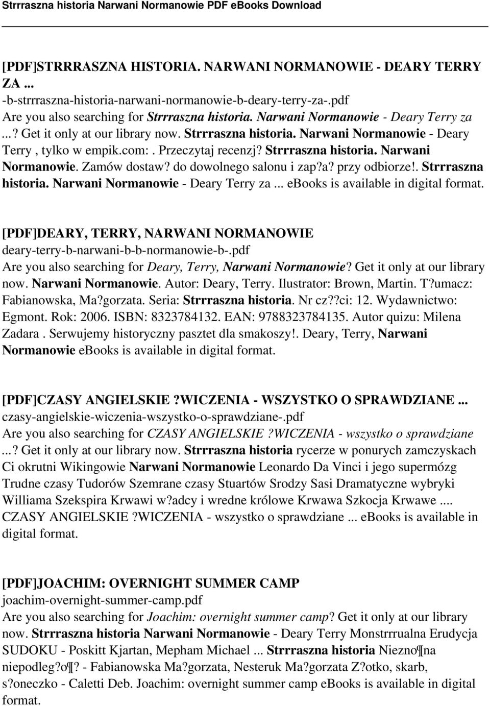 do dowolnego salonu i zap?a? przy odbiorze!. Strrraszna historia. Narwani Normanowie - Deary Terry za... ebooks is available in digital format.