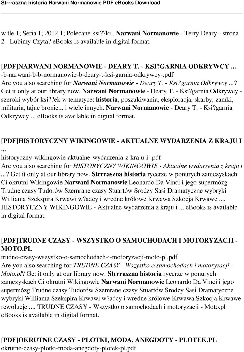 Narwani Normanowie - Deary T. - Ksi?garnia Odkrywcy - szeroki wybór ksi??ek w tematyce: historia, poszukiwania, eksploracja, skarby, zamki, militaria, tajne bronie... i wiele innych.