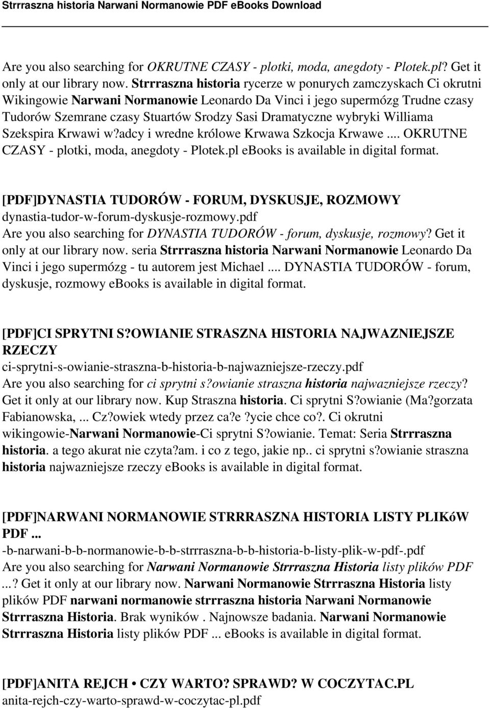 wybryki Williama Szekspira Krwawi w?adcy i wredne królowe Krwawa Szkocja Krwawe... OKRUTNE CZASY - plotki, moda, anegdoty - Plotek.pl ebooks is available in digital format.